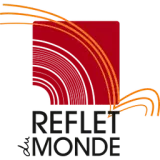 REFLET DU MONDE